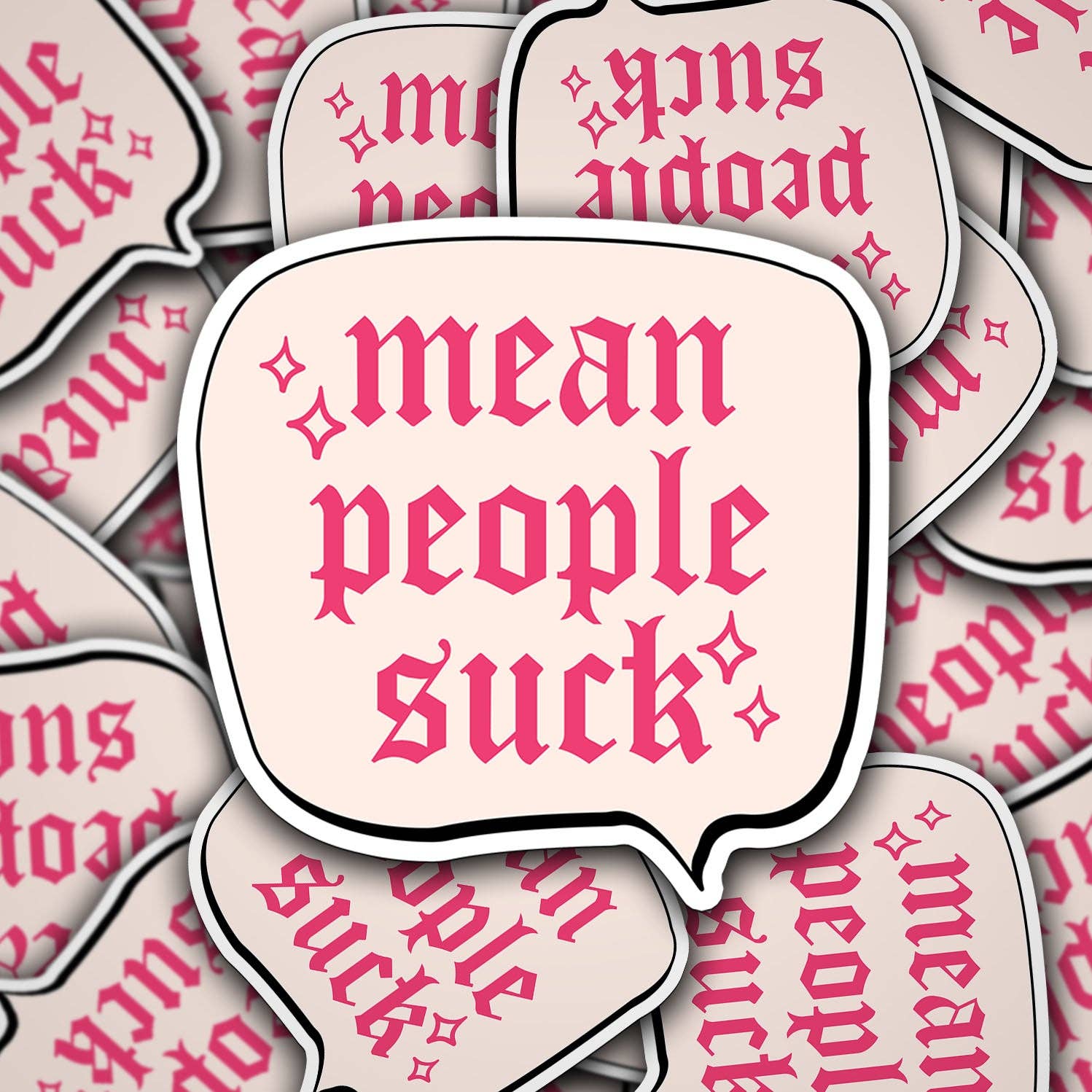 Mean People Suck Sticker Decorative Stickers
