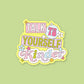 Talk Kinder to Yourself Sticker Decorative Stickers